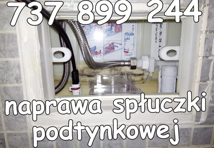 Profesjonalna naprawa spłuczki podtynkowej. Zadzwoń 737 899 244.