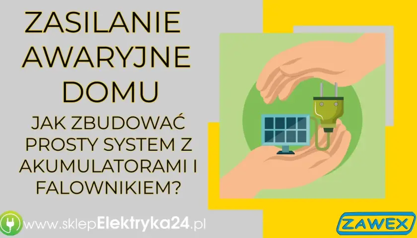Zasilanie awaryjne domu: jak zbudować prosty system z akumulatorami i falownikiem? Dwie dłonie trzymają panel słoneczny i wtyczkę.